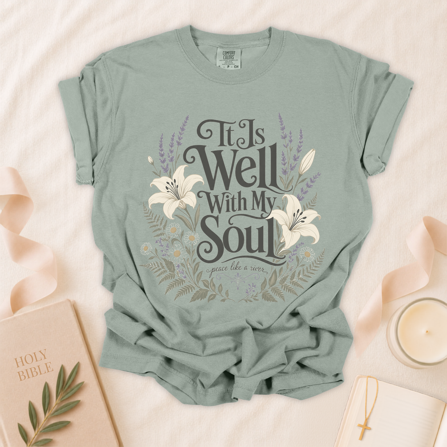 It Is Well With My Soul Christian T-Shirt