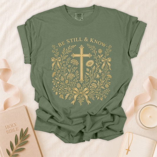 Be Still and Know Christian T-Shirt