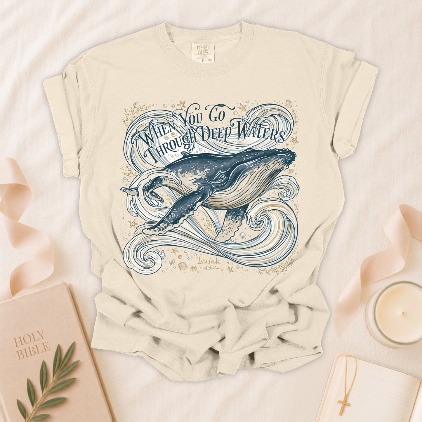 When You Go Through Deep Waters Christian T-Shirt