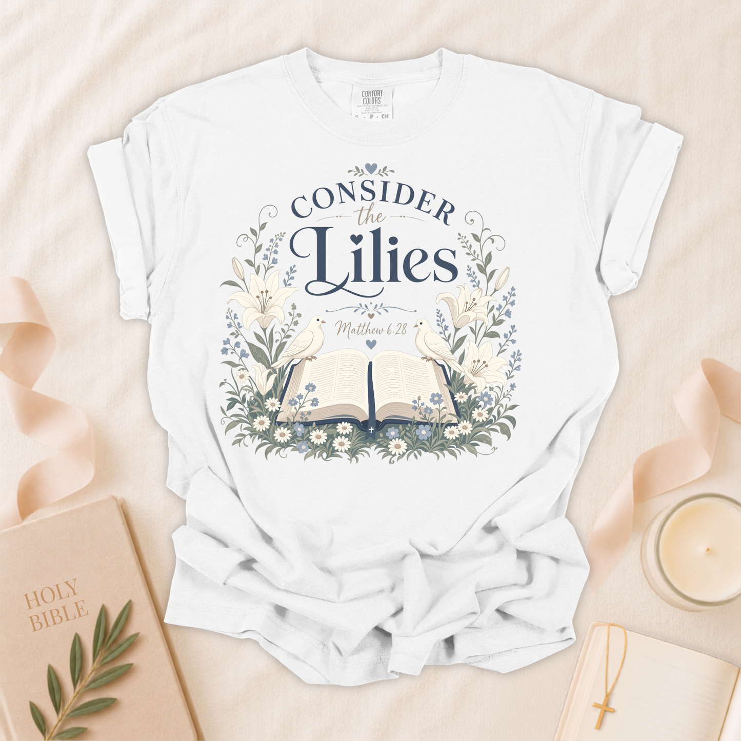 Consider the Lilies Christian T-Shirt