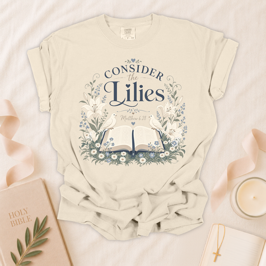 Consider the Lilies Christian T-Shirt