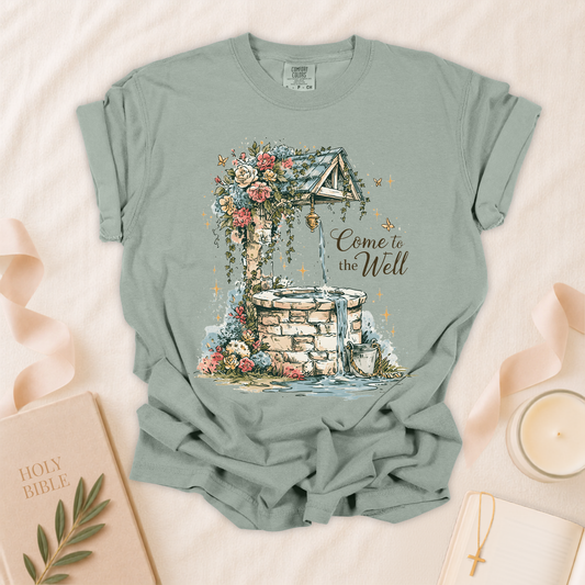 Come to the Well Christian T-Shirt