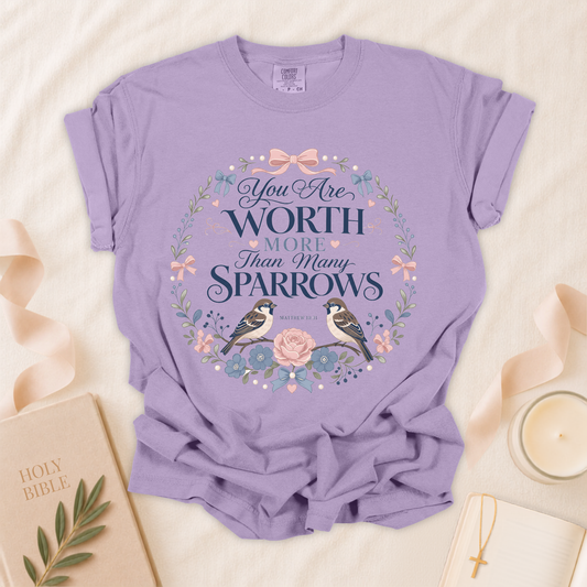 You Are Worth More Than The Sparrows Christian T-Shirt