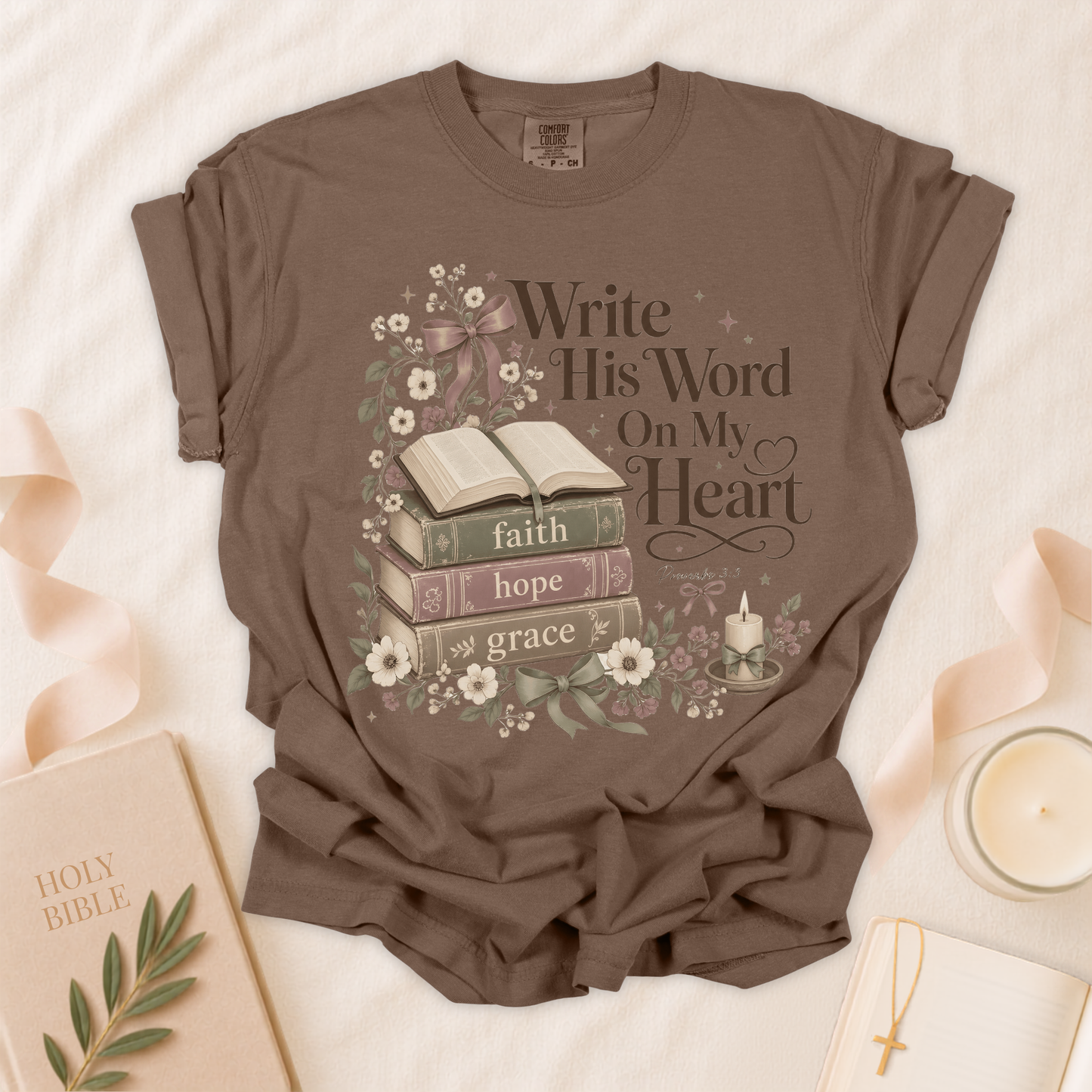 Write His Word On My Heart Christian T-Shirt