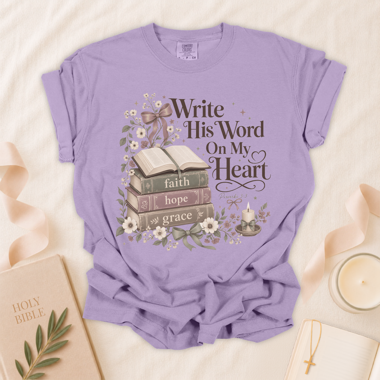 Write His Word On My Heart Christian T-Shirt