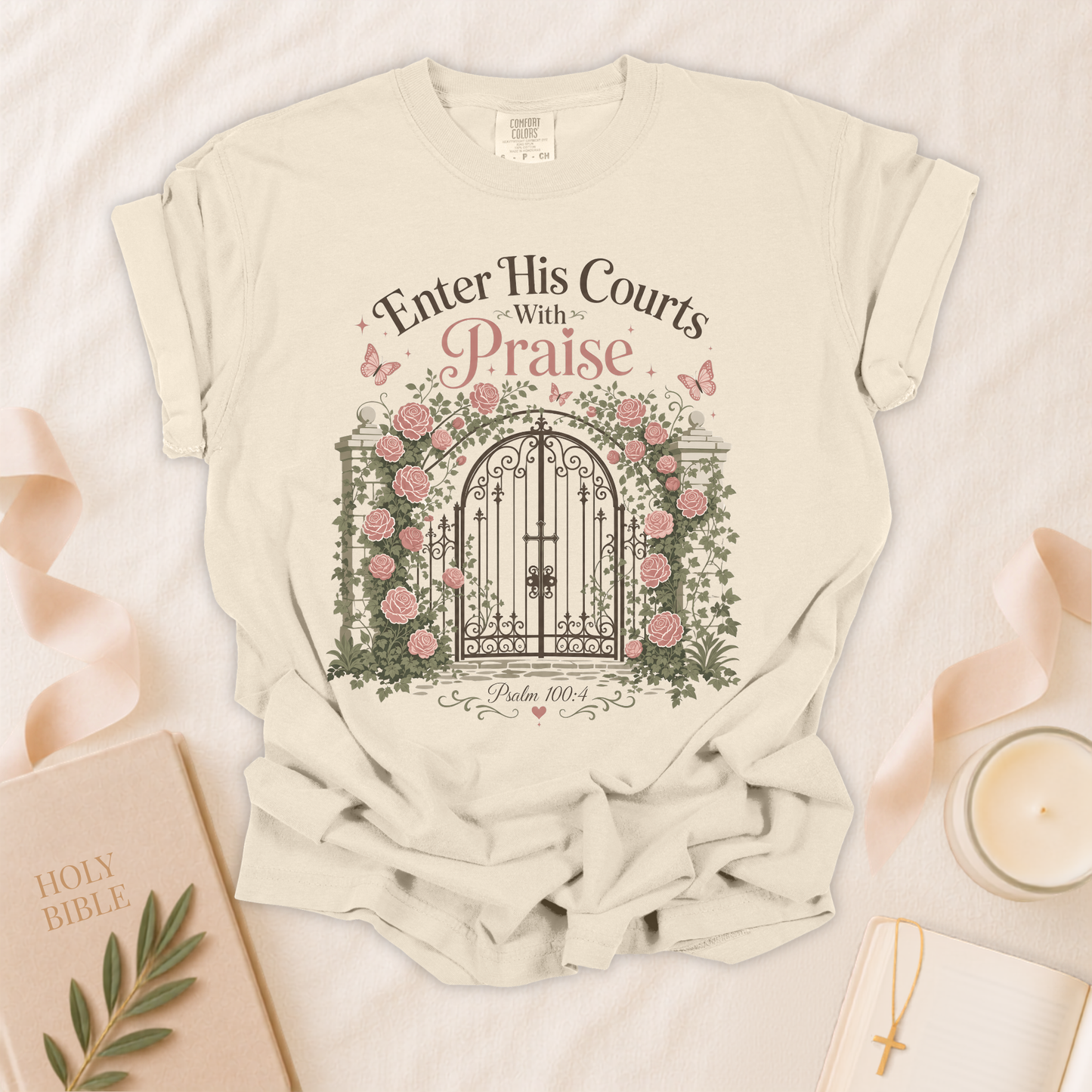 Enter His Courts With Praise Christian T-Shirt