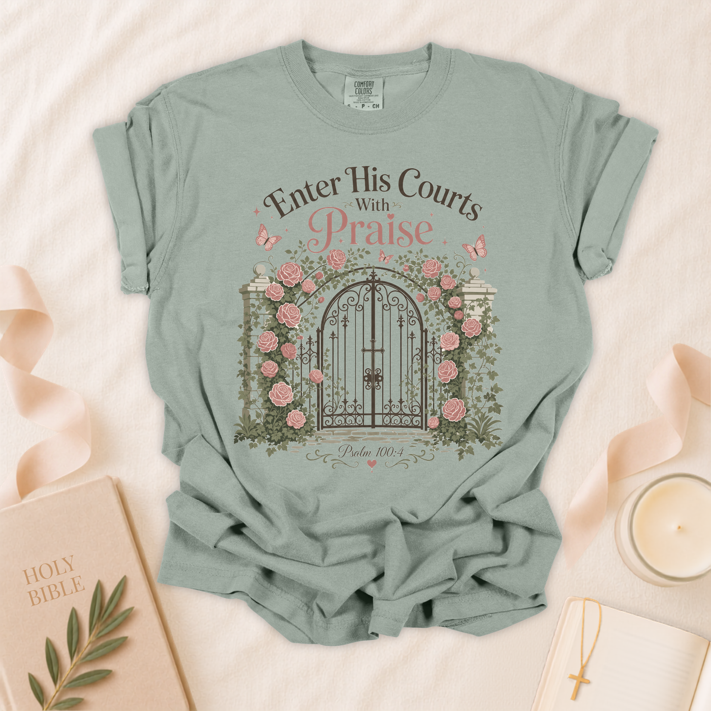 Enter His Courts With Praise Christian T-Shirt