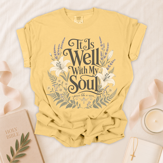 It Is Well With My Soul Christian T-Shirt