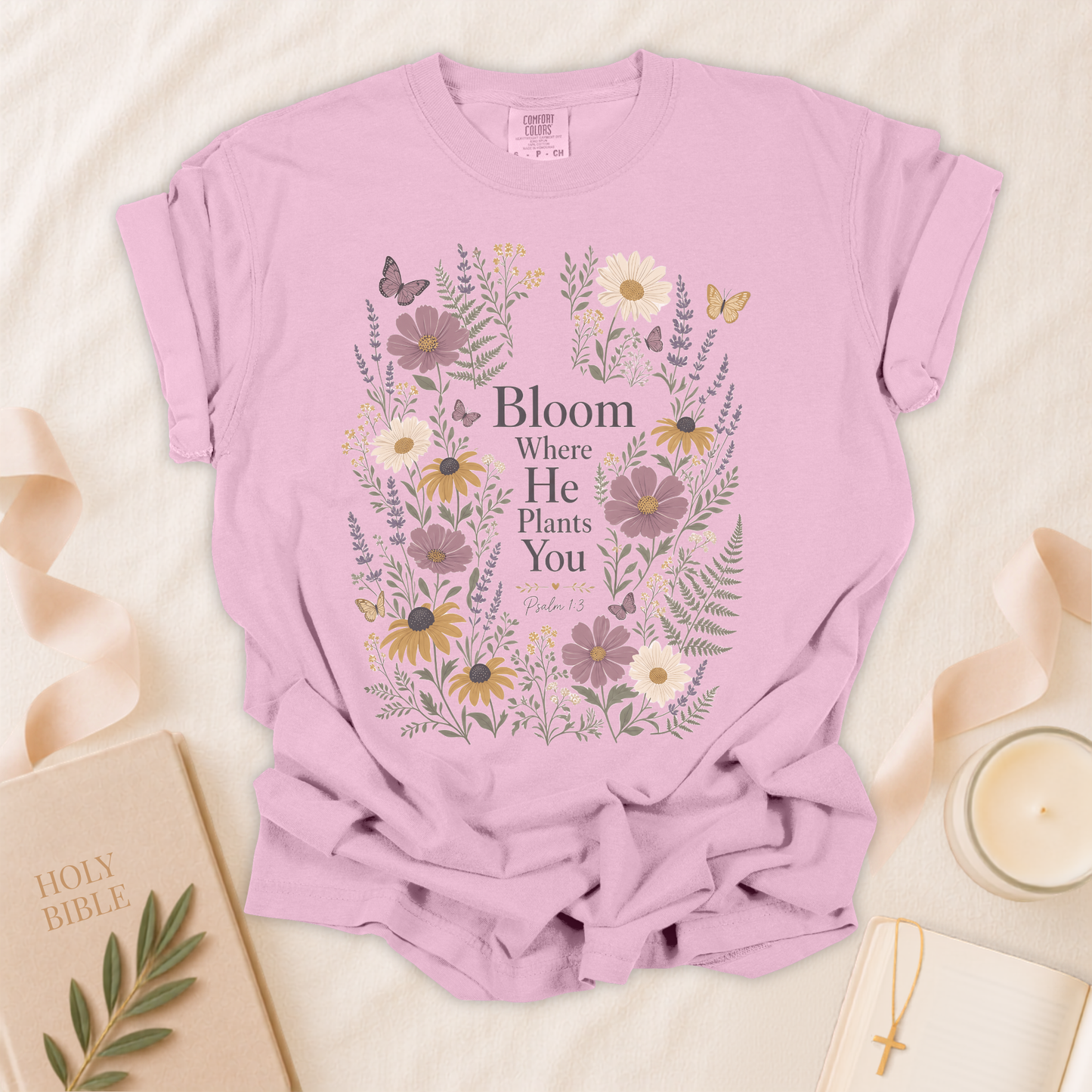 Bloom Where He Plants You Christian T-Shirt