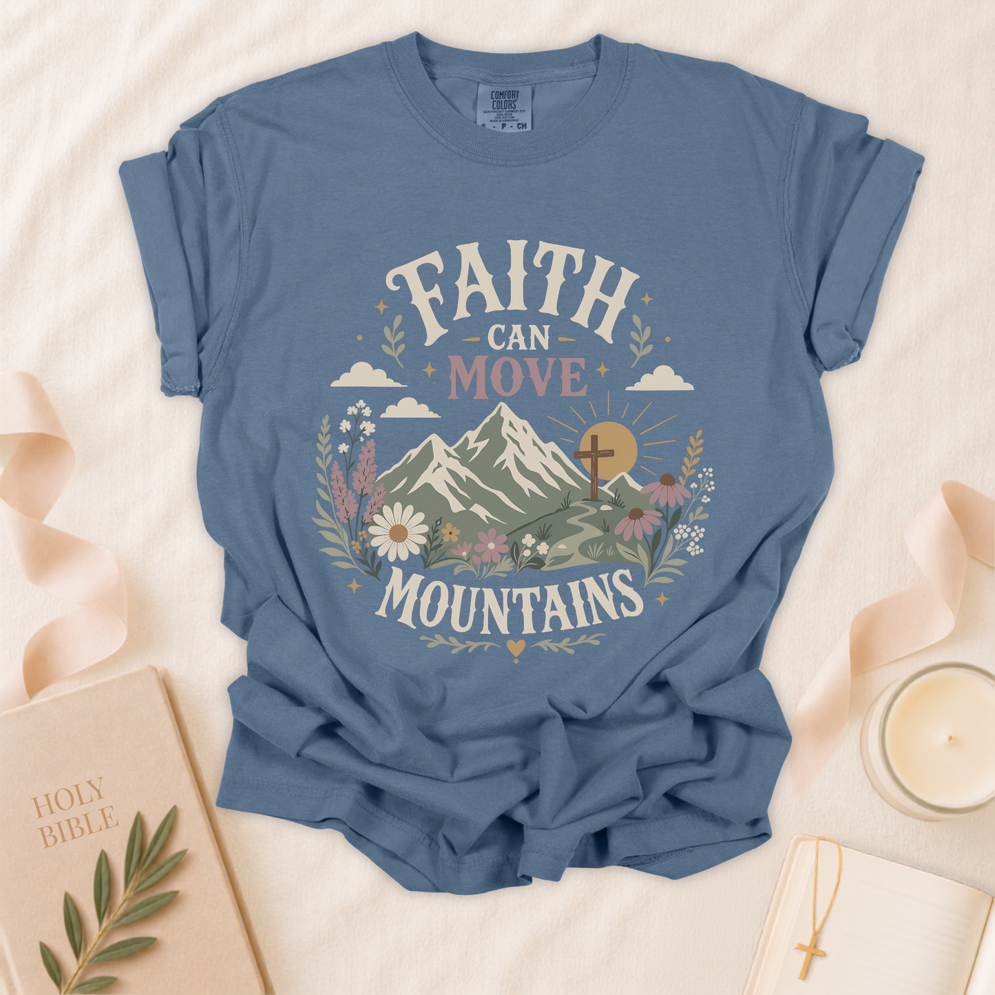 Faith Can Move Mountains Christian T-Shirt