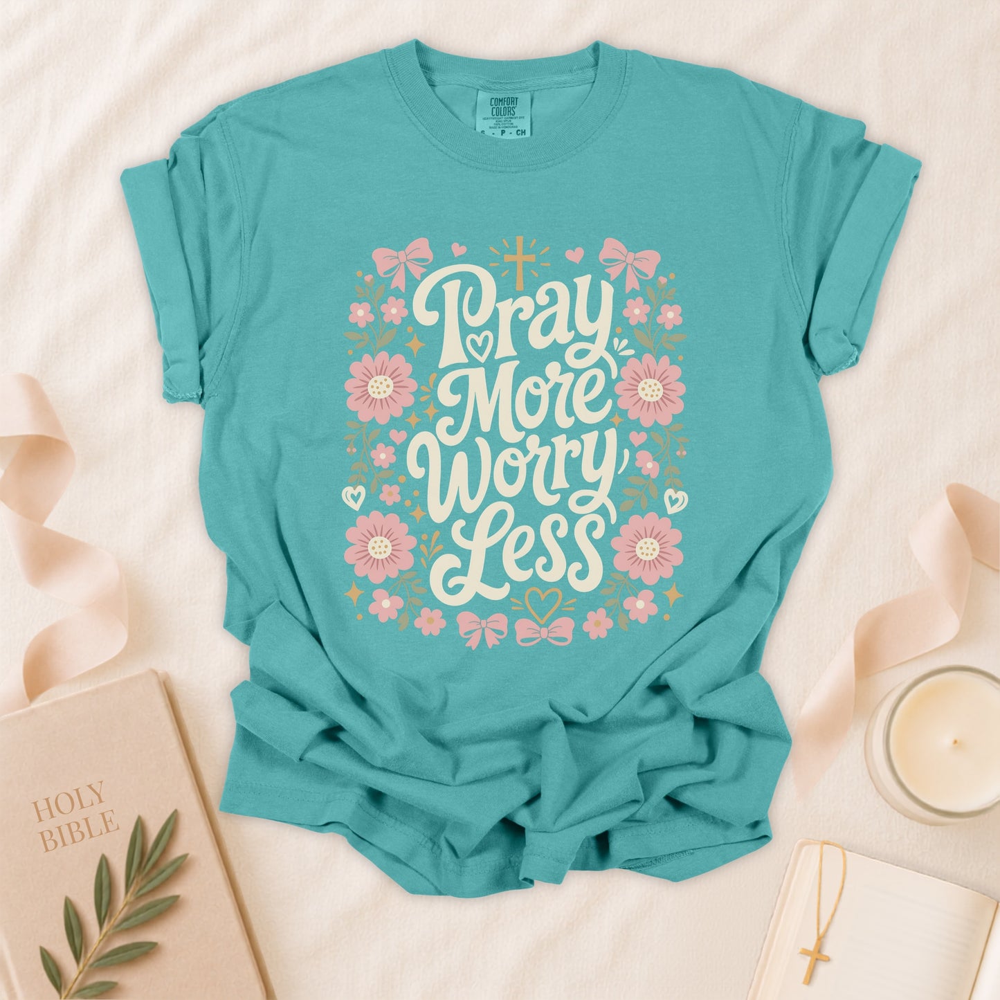 Pray More Worry Less Christian T-Shirt